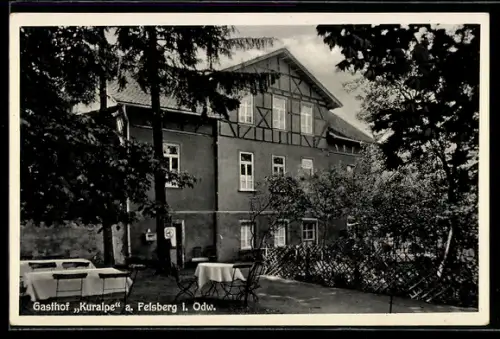 AK Felsberg i. Odw., Gasthof Kuralpe, Besitzer Ludw. Bormuth Ww.