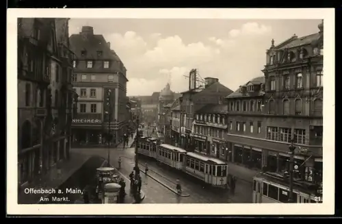 AK Offenbach a. Main, Am Markt mit Geschäften und Strassenbahn
