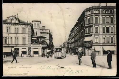 AK Mainz, Ludwigstrasse mit Strassenbahn