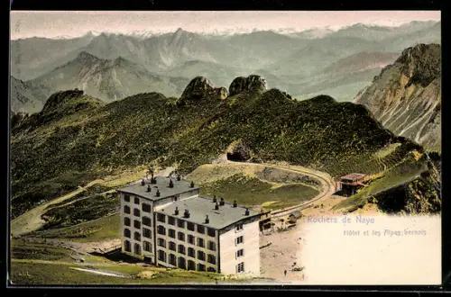 AK Rochers de Naye, Hôtel et les Alpes Bernois