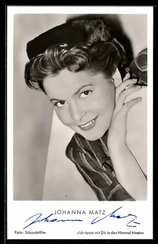 AK Schauspielerin Hannerl Matz in Ich tanze mit Dir in den Himmel hinein, Autograph