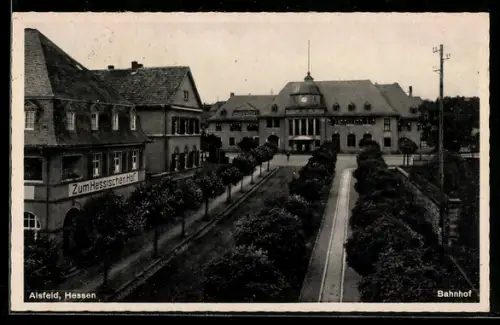 AK Alsfeld, Hessen, Bahnhof, Gasthaus Zum Hessischen Hof
