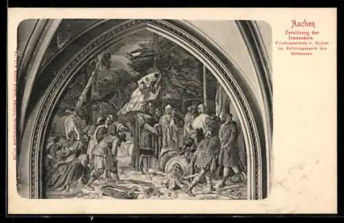 AK Aachen, Freskogemälde von Rethel im Krönungssaale des Rathauses