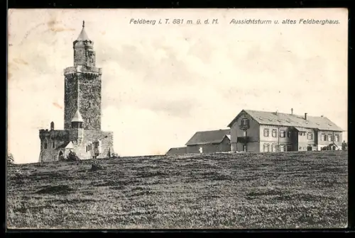 AK Feldberg i. T., Aussichtsturm, altes Feldberghaus