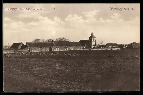 AK Oppy, Panorama, Weltkrieg 1914-15