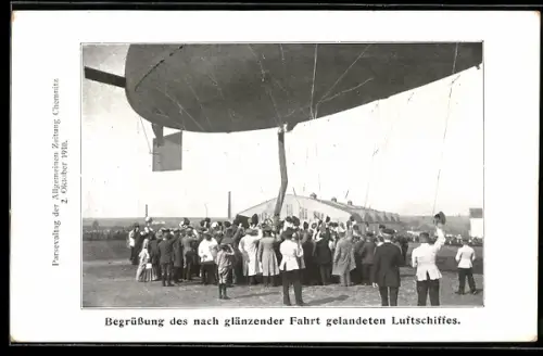 AK Begrüssung des nach glänzender Fahrt gelandeten Luftschiffes, Parsevaltag der Allg. Zeitung Chemnitz, 1910