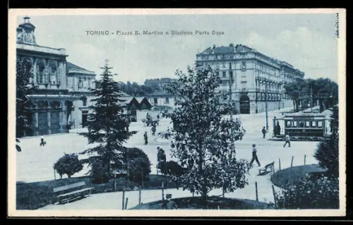 AK Torino, Piazza S. Martino e Stazione Porta Susa, Strassenbahn