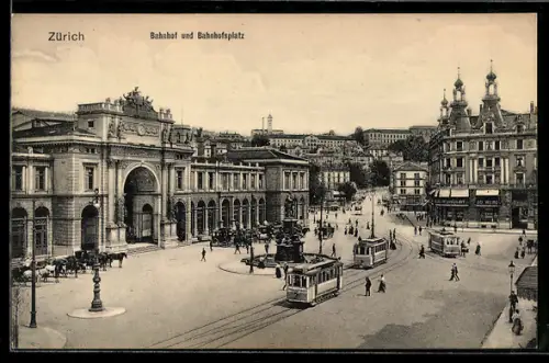 AK Zürich, Bahnhof mit Bahnhofplatz, Strassenbahnen