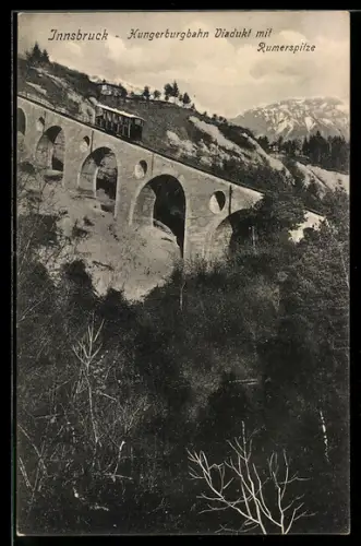 AK Innsbruck, Hungerburgbahn, Viadukt mit Rumerspitze