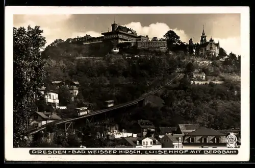 Foto-AK Walter Hahn, Dresden, NR 4288: Dresden-Weisser Hirsch, Luisenhof m. Bergbahn