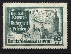 Reklamemarke Leipzig, Deutscher Kongress für Sicherheit und Frieden, Friedenstaube und Ortsansicht