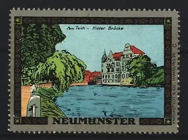 Reklamemarke Neumünster, Am Teich, Kieler Brücke, Flusslandschaft