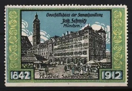 Reklamemarke München, Joh. Schmitz, Geschäftshaus der Samenhandlung, 70 Jahre Samenhandel 1912