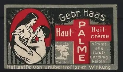 Reklamemarke Gebr. Haas, Palme Haut-Heilcreme, Frau mit Kind und rotes Kreuz