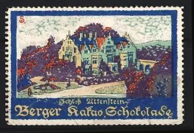 Reklamemarke Schloss Altenstein, Berger Kakao Schokolade, Schlossansicht