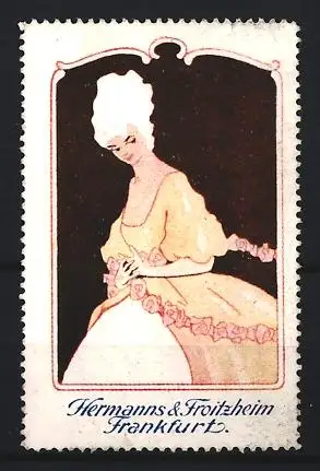 Reklamemarke Frankfurt, Hermanns & Froitzheim, Dame im Rokoko-Kleid
