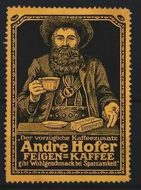 Reklamemarke Andre Hofer Feigen-Kaffee, Andreas Hofer mit Kaffeetasse