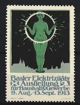 Reklamemarke Basel, Elektrizitäts-Ausstellung 1913, Frau mit Lichtkranz
