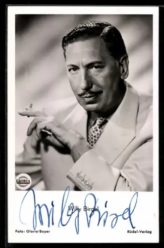 AK Schauspieler Willy Birgel mit Zigarette, Autograph