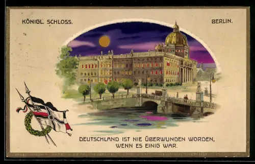 AK Berlin, Königl. Schloss, Reichskriegsflagge und Eichenlaub, Halt gegen das Licht