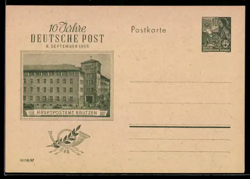 AK Bautzen, 10 Jahre Deutsche Post, 8. September 1955, Hauptpostamt, Ganzsache