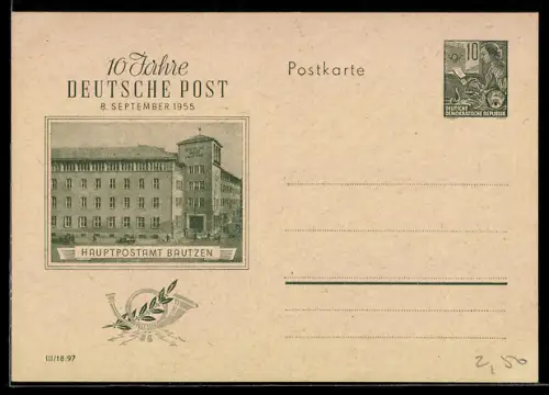 AK Bautzen, 10 Jahre Deutsche Post 1955, Hauptpostamt, Ganzsache