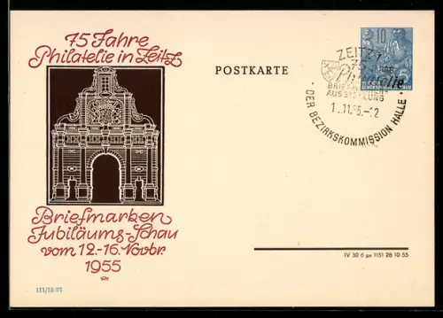 AK Zeitz, 15 Jahre Philatelie in Zeitz, Briefmarken Jubiläums-Ausstellung 1955, Ganzsache