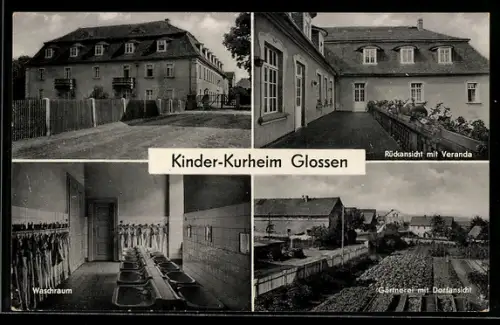 AK Glossen /Löbau, Kinder-Kurheim, Rückansicht mit Veranda, Waschraum, Gärtnerei mit Ortsansicht