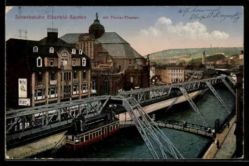 AK Elberfeld-Barmen, Schwebebahn mit Thalia-Theater