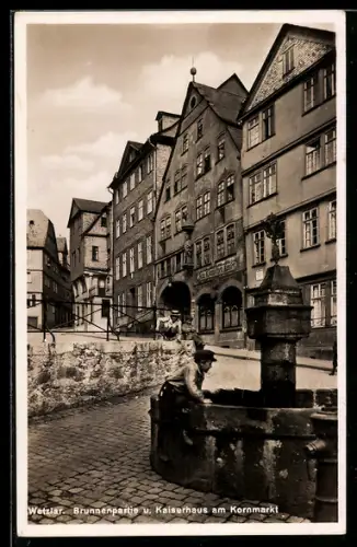 AK Wetzlar, Brunnenpartie, Kaiserhaus am Kornmarkt