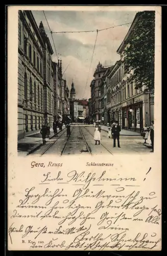 AK Gera /Reuss, Schlossstrasse mit Geschäften