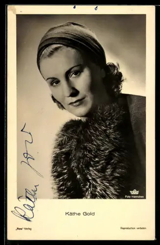 AK Käthe Gold mit Pelzkragen, Portrait, Autograph