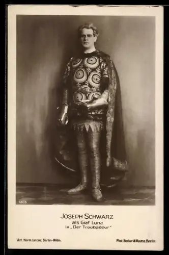 AK Joseph Schwarz als Graf Luna in Der Troubadour