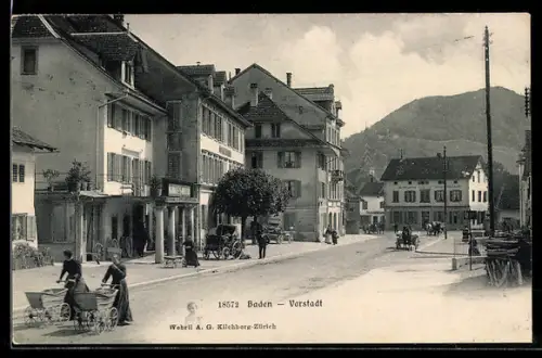 AK Baden /Schweiz, Strassenpartie in der Vorstadt