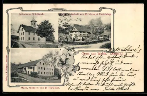 AK Walde /Aargau, Gasthaus von R. Klaus u. Postablage, Mech. Weberei von R. Hunziker, Schulhaus Schiltwald