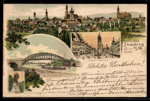 Lithographie Straubing, Unterer Stadtplatz, Neue Donaubrücke und Denkmal