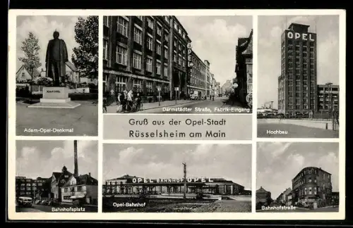 AK Rüsselsheim, Opel-Bahnhof, Darmstädter Strasse, Fabrik Eingang, Hochbau, Bahnhofplatz, Bahnhofstrasse, Opel-Denkmal