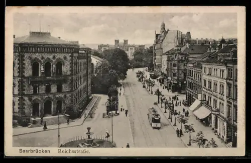 AK Saarbrücken, Reichsstrasse mit Strassenbahn