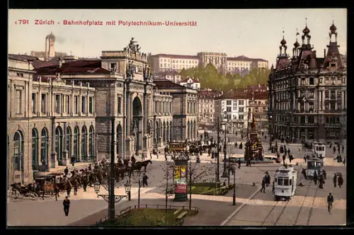 AK Zürich, Bahnhofplatz mit Polytechnikum-Universität, Strassebahnen, Kutschen, Leute, Strassenbahn