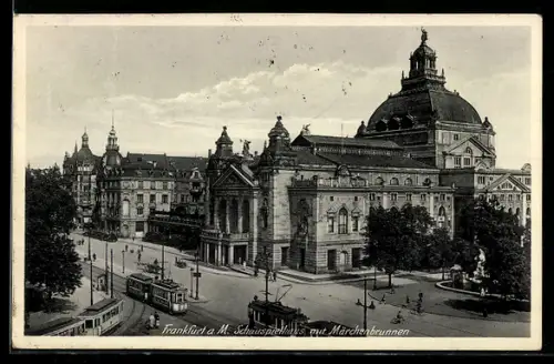 AK Frankfurt / Main, Schauspielhaus mit Märchenbrunnen und Strassenbahnen