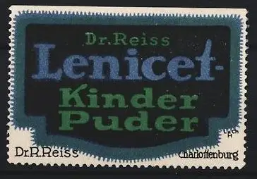 Reklamemarke Charlottenburg, Dr. Reiss, Lenicet-Kinder Puder, Schriftzug