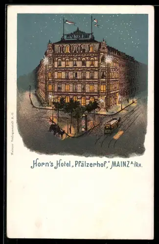 Lithographie Mainz /Rh., Horns Hotel Pfälzerhof bei Nacht aus der Vogelschau, mit Strasse und Strassenbahn
