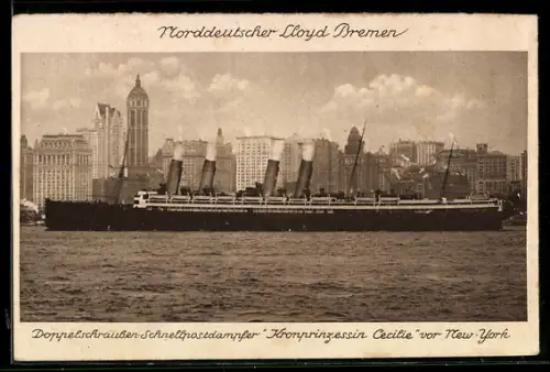 AK New York, NY, Passagierschiff Kronprinzessin Cecilie vom Norddeutschen Lloyd im Hafen von New York