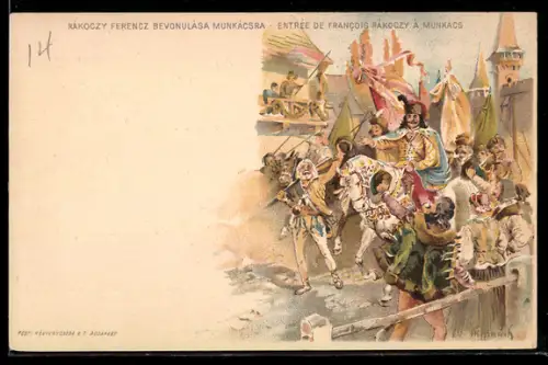 Lithographie Entrée De Francois Rakoczy à Munkacs, Ganzsache