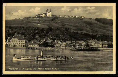 AK Marbach a. d. Donau, Ortspanorama mit Maria Taferl, Schiffe