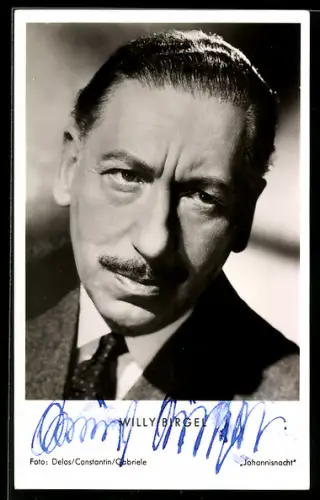 AK Schauspieler Willy Birgel mit ernstem Blick, Autograph