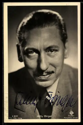AK Schauspieler Willy Birgel, blickt in die Kamera, Autograph