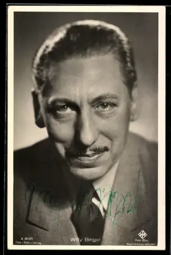 AK Schauspieler Willy Birgel, blickt in die Kamera, Autograph