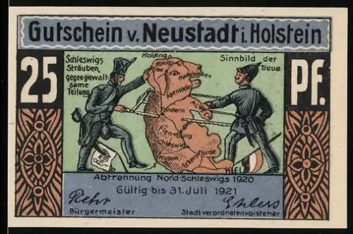 Notgeld Neustadt i. Holstein 1921, 25 Pf, Schleswig-Karte mit Soldaten, Jungfernstieg und patriotischer Spruch