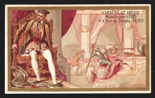 Sammelbild Chocolat Ibled, Paris, Rue de Temple 4, Henri II